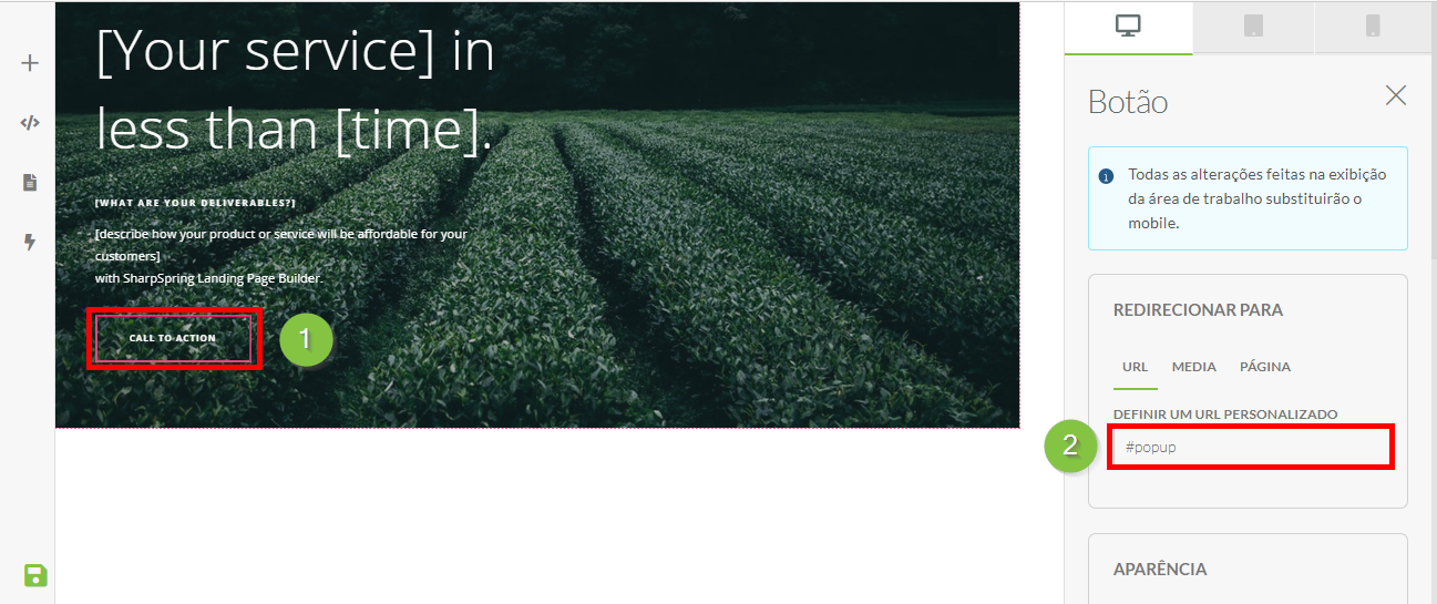 Digite #popup como URL personalizada para o botão